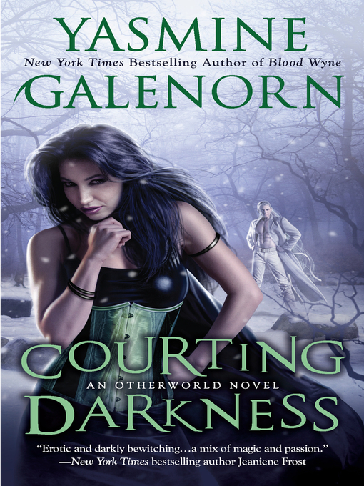 Title details for Courting Darkness by Yasmine Galenorn - Available